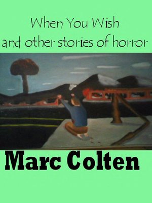 cover image of When You Wish and other stories of horror